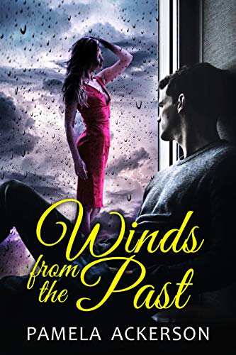 Winds from the Past Pamela  Ackerson