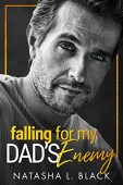 Falling for My Dad's Natasha L. Black