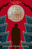 Lost Castle Deborah Grant-Dudley