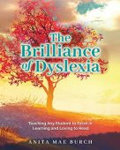 Brilliance of Dyslexia Teaching Anita Burch
