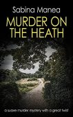 Murder On Heath Sabina Manea