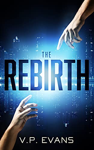 The Rebirth: A Dark Noir Thriller