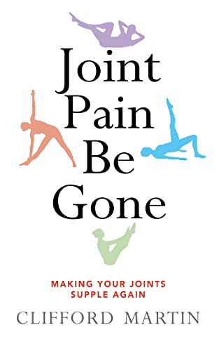 Joint Pain Be Gone: Making Your Joints Supple Again