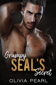 Grumpy SEAL's Secret An Olivia Pearl