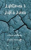 Lifetimes&Life's Lines Kevin Heaton