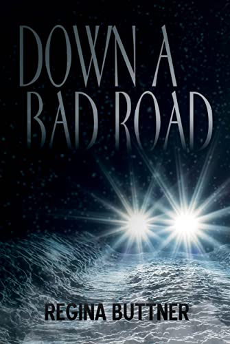 Down a Bad Road