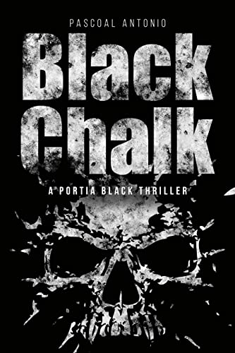 Black Chalk: A Portia Black Thriller