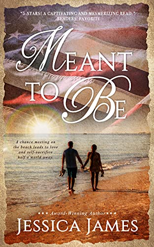 Meant To Be: Romantic Military Suspense Thriller