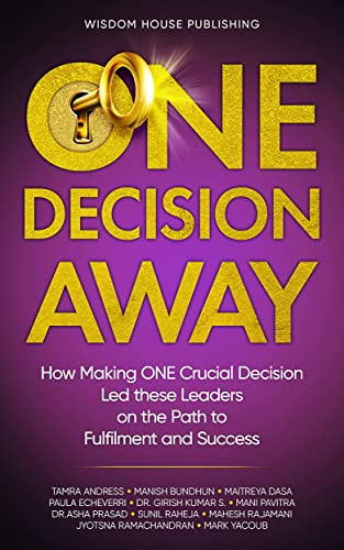 One Decision Away How Jyotsna  Ramachandran