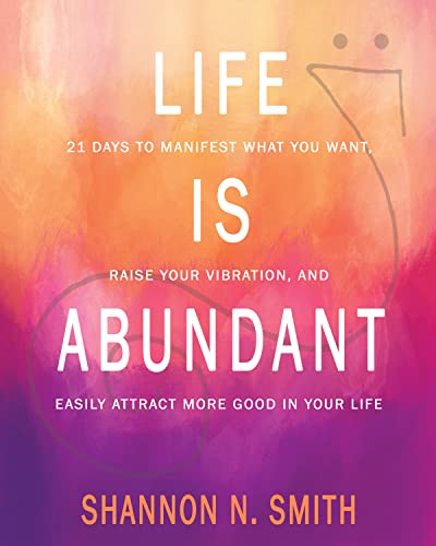 Life Is Abundant