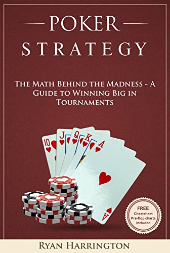 Poker Strategy Math Behind Ryan Harrington 