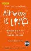 Airway is Life Waking Meghna Dassani