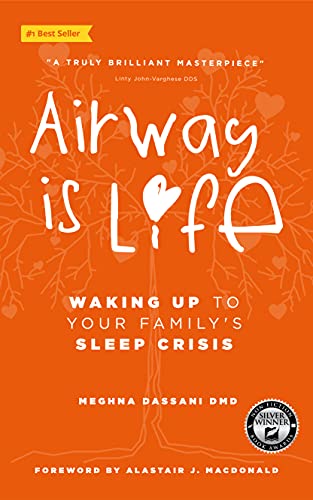 Airway is Life: Waking up to Your Family’s Sleep Crisis