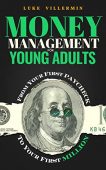 Money Management for Young Luke Villermin