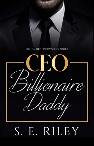 CEO Billionaire Daddy (Book S.E. Riley