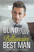 Blind Date with the Evangeline Kelly