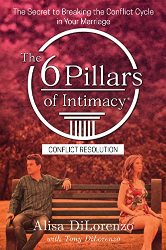 6 Pillars of Intimacy Tony DiLorenzo