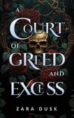 A Court of Greed Zara Dusk