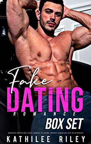 Fake Dating Romance Box Kathilee Riley