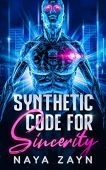 Synthetic Code for Sincerity Naya Zayn