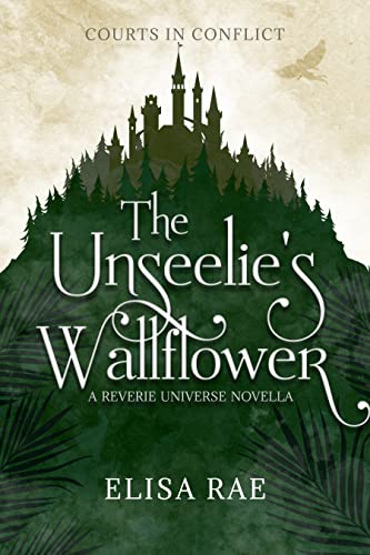 The Unseelie's Wallflower