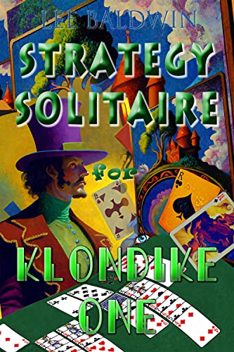 Strategy Solitaire for Klondike Lee Baldwin