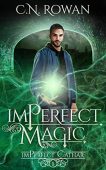 imPerfect Magic C.N. Rowan