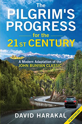 The Pilgrim's Progress for the 21st Century