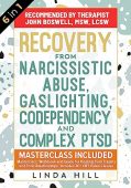 Recovery from Narcissistic Abuse Linda Hill