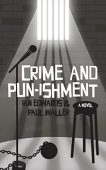 Crime and Pun-ishment Ian  Edwards