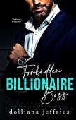 Forbidden Billionaire Boss Age-Gap/Enemies Dolliana Jeffries