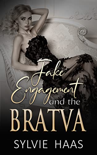Fake Engagement and the Bratva (Eggplant Canyon Phase 2: The Bratva Moves In)