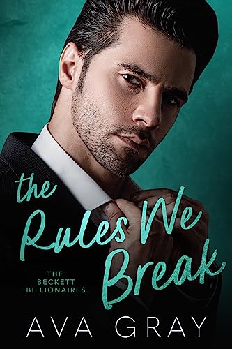 Rules We Break Ava Gray