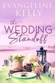 Wedding Standoff Evangeline Kelly