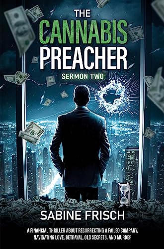 The Cannabis Preacher : Sermon Two