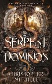 Serpent Dominion Christopher Mitchell