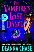 Vampire’s Last Dance (Witch Deanna Chase