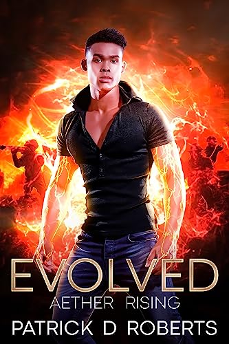 Evolved Aether Rising Patrick D Roberts