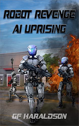 Robot Revenge AI Uprising