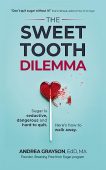 Sweet Tooth Dilemma Sugar Andrea Grayson