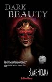 Dark Beauty Blake Rudman