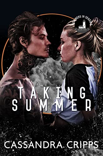 Taking Summer Cassandra Cripps