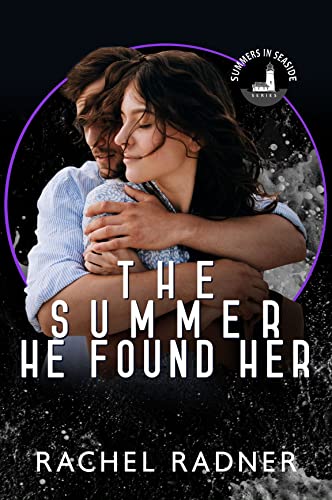 The Summer He Found Her: A Time Travel Forbidden Love Romance 