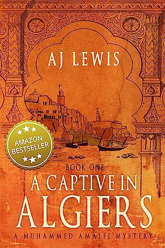 A Captive in Algiers AJ Lewis