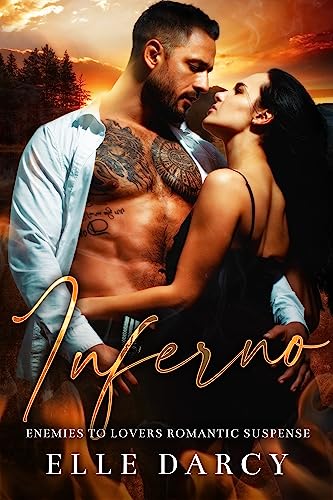Inferno: Enemies to Lovers Romantic Suspense