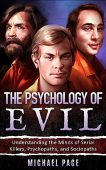 Psychology of Evil Understanding Michael Pace