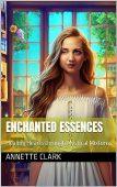 Enchanted Essences Healing Hearts Annette Clark