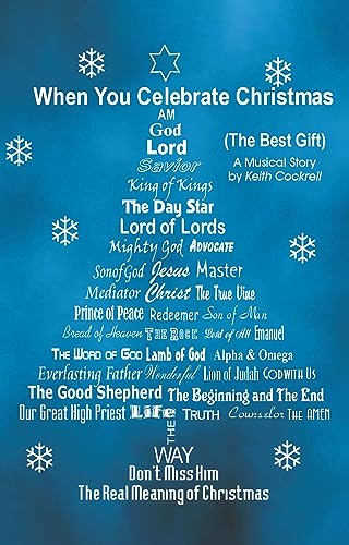 When You Celebrate Christmas: The Best Gift, A Musical Story
