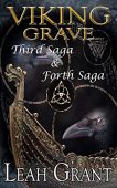 Viking Grave Third Saga&Forth Leah  Grant
