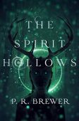 Spirit Hollows P.R. Brewer